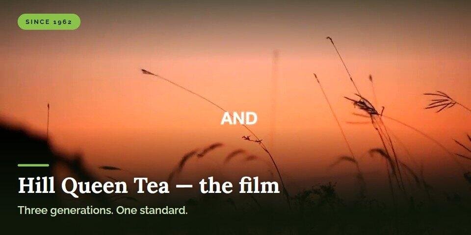 Hill Queen Tea — the film